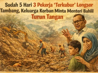 Sudah 6 Hari 3 Pekerja 'Terkubur' Longsor Tambang, Keluarga Korban Minta Menteri Bahlil Turun Tangan