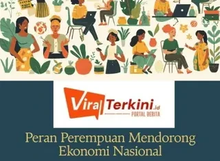 Peran Perempuan Kian Strategis dalam Mendorong Pertumbuhan Ekonomi Nasional