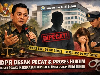 DPR Desak Pemecatan dan Proses Hukum Dosen Terduga Pelaku Kekerasan Seksual di Budi Luhur University