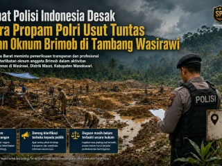 Sahabat Polisi Indonesia Desak Segera Propam Polri Usut Tuntas Dugaan Oknum Brimob di Tambang Wasirawi