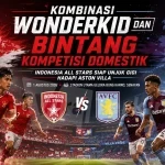 Indonesia All Stars Siap Unjuk Gigi Hadapi Aston Villa