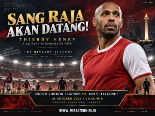 “Sang Raja” Akan Datang! Thierry Henry Siap Sapa Penggemar Indonesia dan Tampil di GBK 10 Oktober