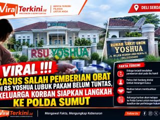 Viral! Kasus Salah Pemberian Obat di RS Yoshua Lubuk Pakam Belum Tuntas, Keluarga Siapkan Langkah ke Polda Sumut