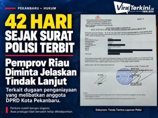 42 Hari Sejak Surat Polisi Terbit, Pemprov Riau Diminta Jelaskan Tindak Lanjut Pemeriksaan Anggota DPRD