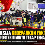Persija Pilih Kedepankan Fakta Usai Kericuhan di Banten, Minta Suporter Tak Terprovokasi