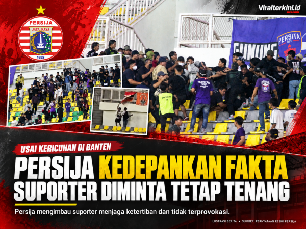 Persija Pilih Kedepankan Fakta Usai Kericuhan di Banten, Minta Suporter Tak Terprovokasi