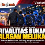 Persija Kecam Penyerangan Rombongan Persib U18, The Jakmania Minta Suporter Tak Terprovokasi
